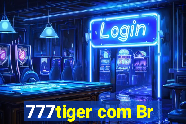 777tiger com Br